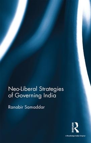 Бумажная книга «Neo-Liberal Strategies of Governing India», автор Ранабир Самаддар - фото №1