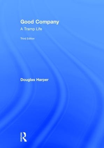 Бумажная книга «Good Company: A Tramp Life», автор Дуглас Харпер - фото №1
