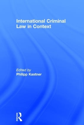 Бумажная книга «International Criminal Law in Context» - фото №1