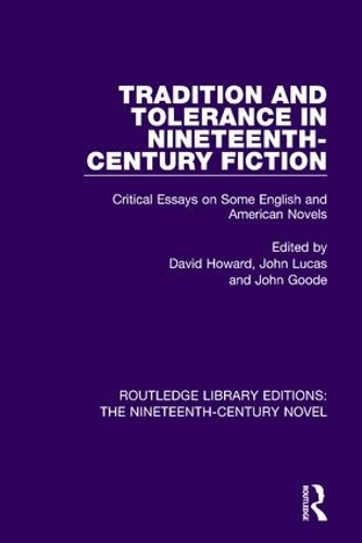 Бумажная книга «Tradition and Tolerance in Nineteenth Century Fiction: Critical Essays on Some English and American Novels» - фото №1