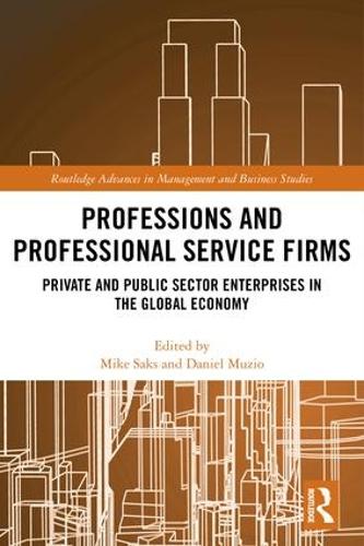 Бумажная книга «Professions and Professional Service Firms: Private and Public Sector Enterprises in the Global Economy» - фото №1