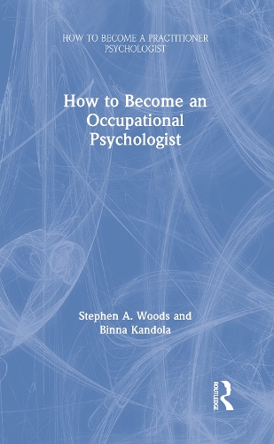 Паперова книга «How to Become an Occupational Psychologist», авторів Бінна Кандола, Стівен Вудс - фото №1