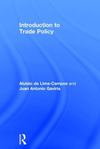 Паперова книга «Introduction to Trade Policy», авторів Алуїсіо Ліма-Кампос, Хуан Гавірія - фото №1