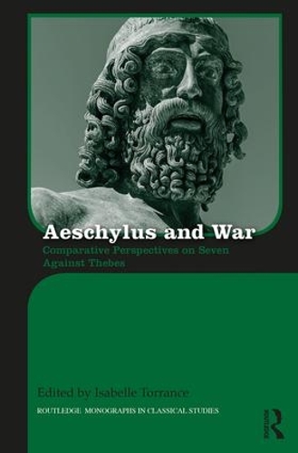 Паперова книга «Aeschylus and War: Comparative Perspectives on Seven Against Thebes» - фото №1