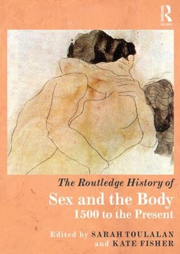 Бумажная книга «The Routledge History of Sex and the Body: 1500 to the Present» - фото №1