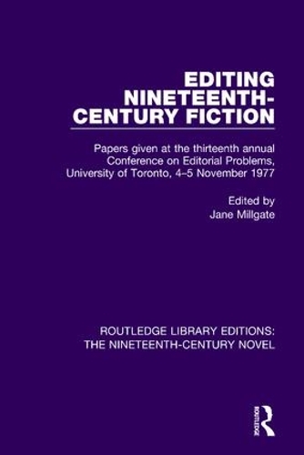 Бумажная книга «Editing Nineteenth-Century Fiction: Papers given at the thirteenth annual Conference on Editorial Problems, University of Toronto, 4-5 November 1977» - фото №1