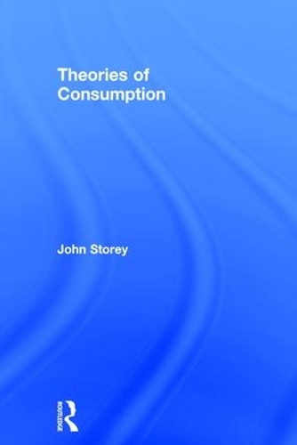 Бумажная книга «Theories of Consumption», автор Джон Стоури - фото №1