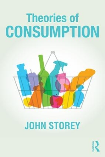 Бумажная книга «Theories of Consumption», автор Джон Стоури - фото №1