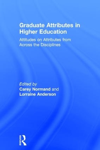 Паперова книга «Graduate Attributes in Higher Education: Attitudes on Attributes from Across the Disciplines» - фото №1