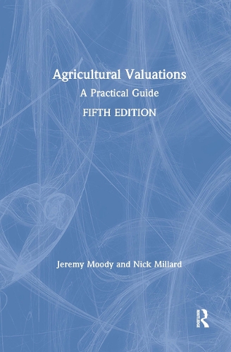Паперова книга «Agricultural Valuations: A Practical Guide», авторів Джеремі Муді, Нік Міллард - фото №1