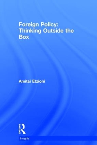 Бумажная книга «Foreign Policy: Thinking Outside the Box», автор Амитаи Этциони - фото №1