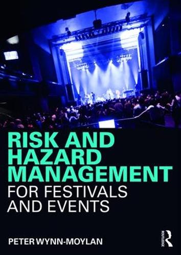 Бумажная книга «Risk and Hazard Management for Festivals and Events», автор Питер Уинн-Мойлан - фото №1