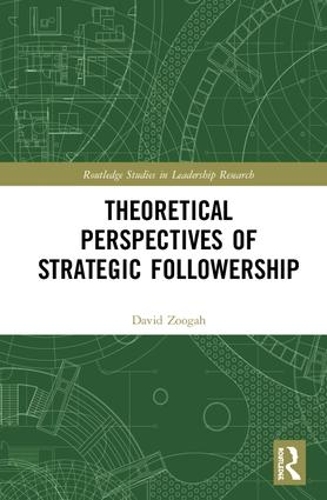Паперова книга «Theoretical Perspectives of Strategic Followership», автор Девід Зуга - фото №1