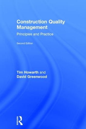 Паперова книга «Construction Quality Management: Principles and Practice», автор Тім Говарт - фото №1