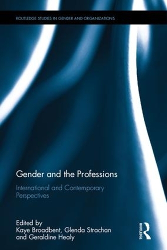 Бумажная книга «Gender and the Professions: International and Contemporary Perspectives» - фото №1