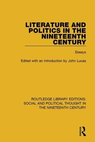 Бумажная книга «Literature and Politics in the Nineteenth Century: Essays» - фото №1