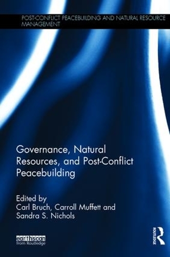 Бумажная книга «Governance, Natural Resources and Post-Conflict Peacebuilding» - фото №1