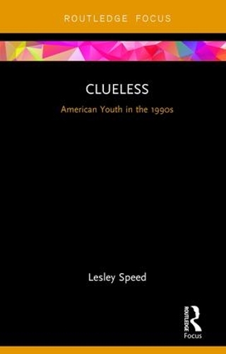 Паперова книга «Clueless: American Youth in the 1990s», автор Леслі Спід - фото №1