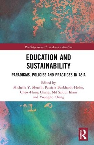 Паперова книга «Education and Sustainability: Paradigms, Policies and Practices in Asia» - фото №1