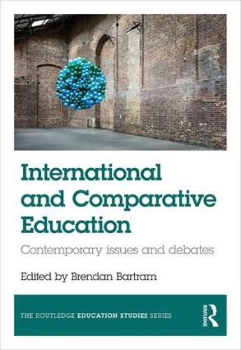 Бумажная книга «International and Comparative Education: Contemporary Issues and Debates» - фото №1