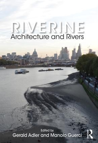 Бумажная книга «Riverine: Architecture and Rivers» - фото №1