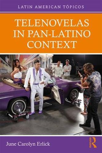 Паперова книга «Telenovelas in Pan-Latino Context», автор Джун Керолін Ерлік - фото №1