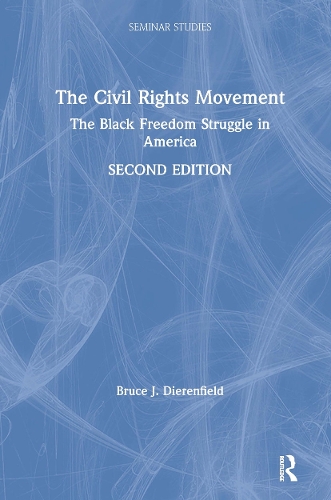 Бумажная книга «The Civil Rights Movement: The Black Freedom Struggle in America», автор Брюс Дж. Диренфилд - фото №1