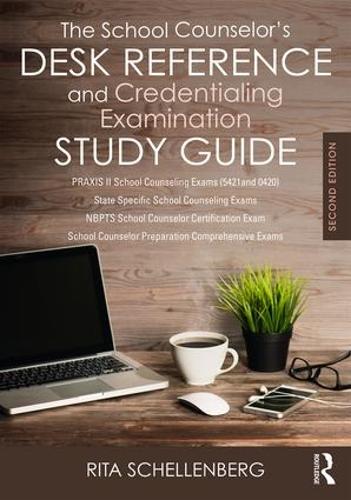 Паперова книга «The School Counselor’s Desk Reference and Credentialing Examination Study Guide», автор Ріта Шелленберг - фото №1