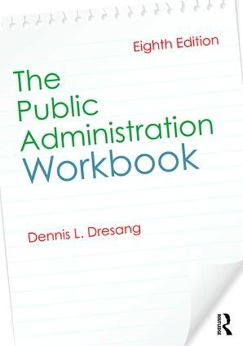 Паперова книга «The Public Administration Workbook», автор Денніс Есанг - фото №1