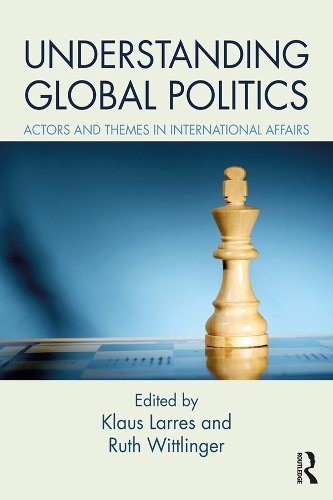 Бумажная книга «Understanding Global Politics: Actors and Themes in International Affairs» - фото №1