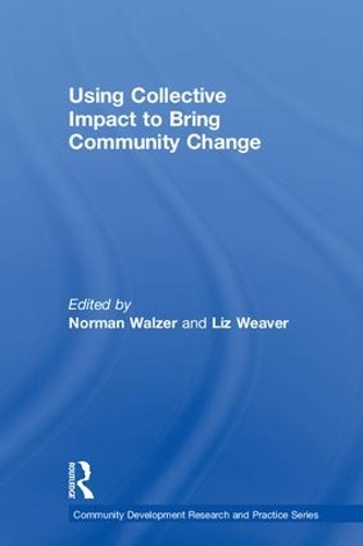 Бумажная книга «Using Collective Impact to Bring Community Change» - фото №1