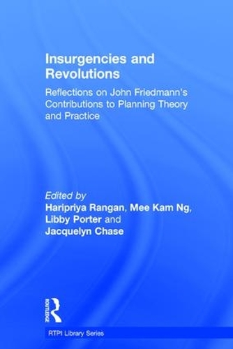 Бумажная книга «Insurgencies and Revolutions: Reflections on John Friedmann’s Contributions to Planning Theory and Practice» - фото №1