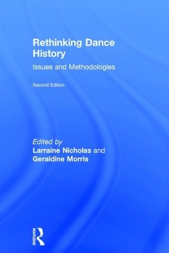 Бумажная книга «Rethinking Dance History: Issues and Methodologies» - фото №1