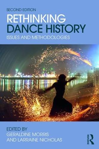 Бумажная книга «Rethinking Dance History: Issues and Methodologies» - фото №1