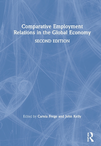 Паперова книга «Comparative Employment Relations in the Global Economy» - фото №1