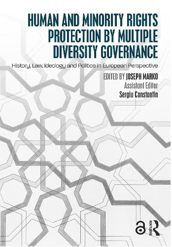 Бумажная книга «Human and Minority Rights Protection by Multiple Diversity Governance: History, Law, Ideology and Politics in European Perspective» - фото №1