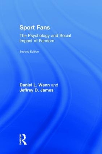 Бумажная книга «Sport Fans: The Psychology and Social Impact of Fandom», авторов Дэниел Л. Ванн, Джеффри Д. Джеймс - фото №1