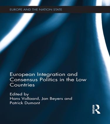 Бумажная книга «European Integration and Consensus Politics in the Low Countries» - фото №1