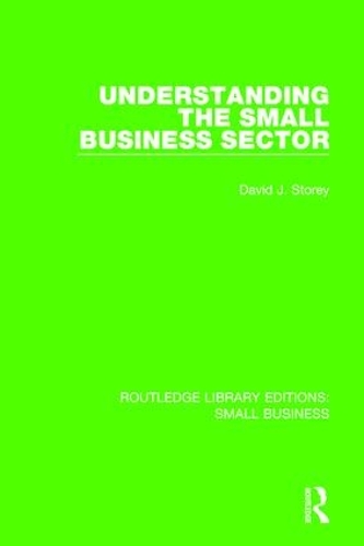 Бумажная книга «Understanding The Small Business Sector», автор Дэвид Дж. Стори - фото №1