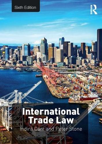 Бумажная книга «International Trade Law», авторов Индира Карр, Питер Стоун - фото №1