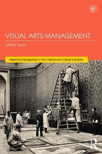 Паперова книга «Visual Arts Management», автор Джеффрі Тейлор - фото №1