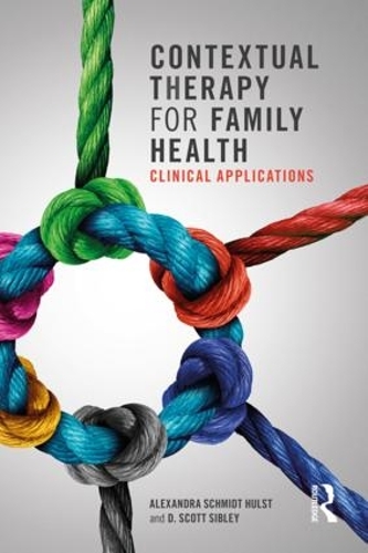Бумажная книга «Contextual Therapy for Family Health: Clinical Applications», авторов Александра Э. Шмидт Халст, Д. Скотт Сибли - фото №1
