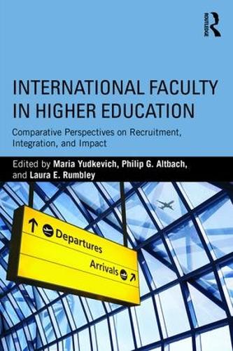 Паперова книга «International Faculty in Higher Education: Comparative Perspectives on Recruitment, Integration, and Impact» - фото №1