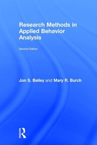 Паперова книга «Research Methods in Applied Behavior Analysis», авторів Джон С. Бейлі, Мері Р. Берч - фото №1