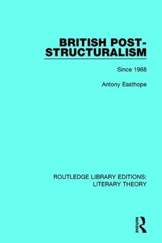 Паперова книга «British Post-Structuralism: Since 1968», автор Ентоні Істхоуп - фото №1