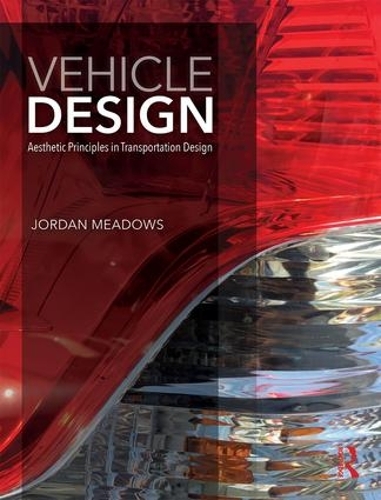 Паперова книга «Vehicle Design: Aesthetic Principles in Transportation Design», автор Джордан Медоуз - фото №1