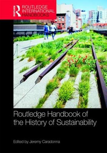 Бумажная книга «Routledge Handbook of the History of Sustainability» - фото №1