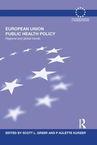 Паперова книга «European Union Public Health Policy: Regional and global trends» - фото №1
