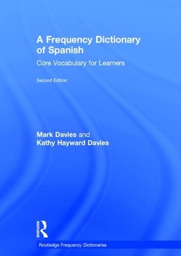 [object Object] «A Frequency Dictionary of Spanish: Core Vocabulary for Learners», автор Кеті Хейворд Девіс - фото №1