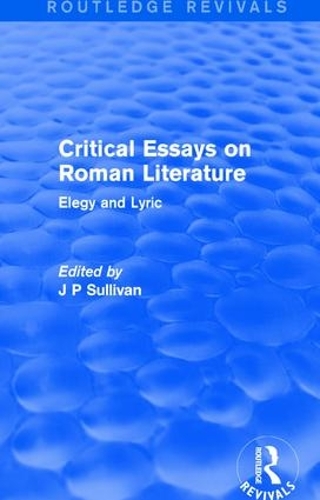 Паперова книга «Critical Essays on Roman Literature: Elegy and Lyric» - фото №1